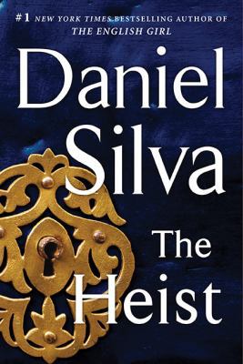 The Heist (Gabriel Allon) 1443436496 Book Cover