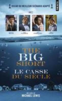 Le casse du siecle [ The Big Short ] ( en franc... [French] 275785951X Book Cover