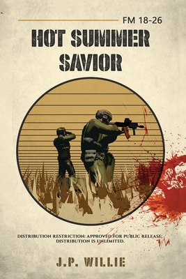 Hot Summer Savior 1959778935 Book Cover