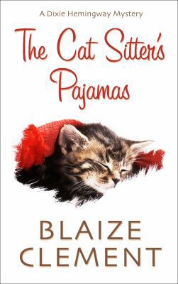 The Cat Sitter's Pajamas [Large Print] 1410446425 Book Cover