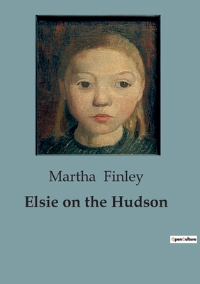 Elsie on the Hudson B0CC3QRHC2 Book Cover