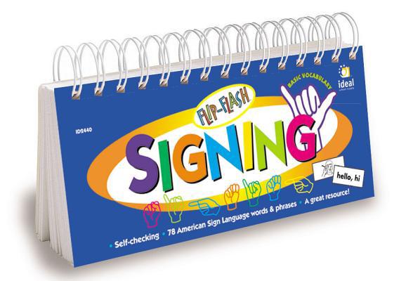 Flip-Flash(tm) Signing, Basic Vocabulary: Basic... 1564513963 Book Cover