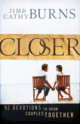 Closer: 52 Devotions to Draw Couples Together B005Q5U4XM Book Cover