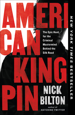 American Kingpin: The Epic Hunt for the Crimina... 0143129023 Book Cover