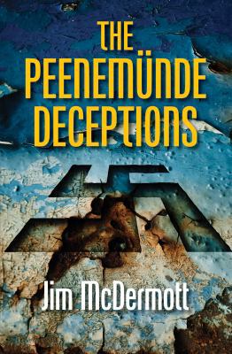 The Peenemunde Deceptions [Large Print] 0750538899 Book Cover