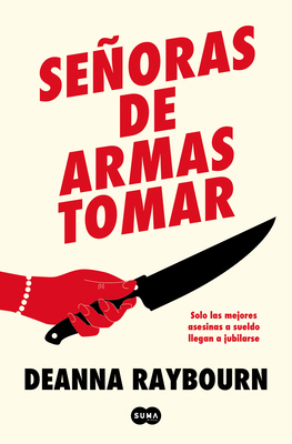 Señoras de Armas Tomar / Killers of a Certain Age [Spanish] 8491298274 Book Cover