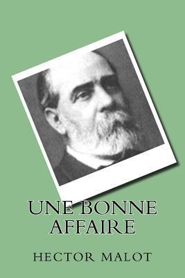 Une bonne affaire [French] 1523475781 Book Cover