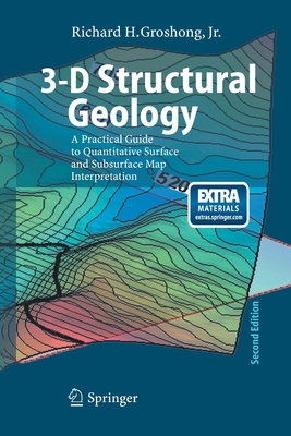 3-D Structural Geology: A Practical Guide to Qu... 3662495902 Book Cover