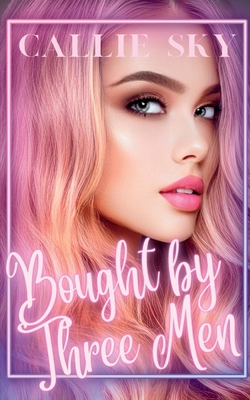 Bought By Three Men 1955532230 Book Cover