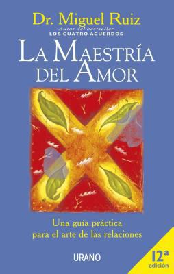 La Maestria Del Amor [Spanish] 8479534532 Book Cover