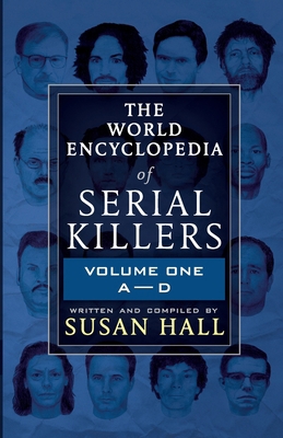 The World Encyclopedia Of Serial Killers: Volum... 1952225043 Book Cover