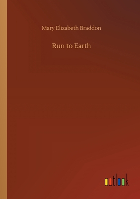Run to Earth 3734091225 Book Cover