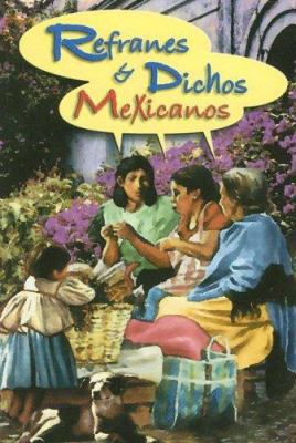 Refranes y Dichos Mexicanos [Spanish] 9706272178 Book Cover