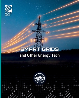 Cool Tech 2: Smart Grids and Other Energy Tech 0716654040 Book Cover