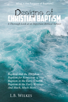 Designs Of Christian Baptism 196085867X Book Cover