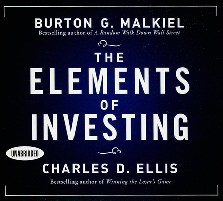 The Elements of Investing 1596594586 Book Cover