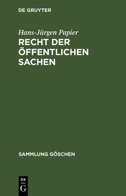 Recht der öffentlichen Sachen [German] 3110074044 Book Cover