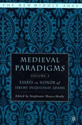 Medieval Paradigms: Volume II: Essays in Honor ... 1403969175 Book Cover