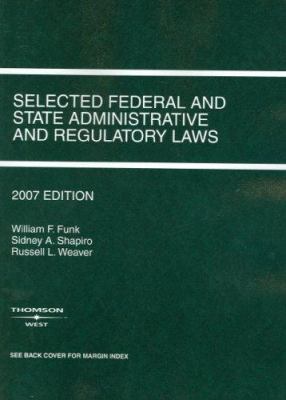 Selected Federal and State Administrative and R... 0314183558 Book Cover