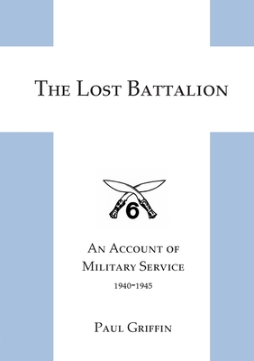 The Lost Battalion 0244726361 Book Cover