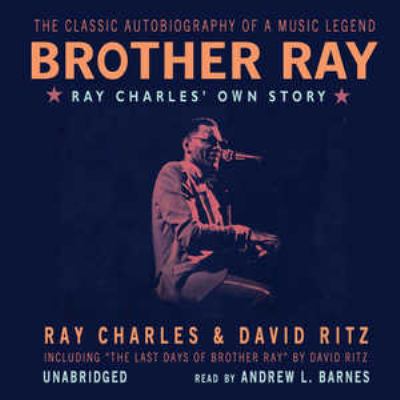 Brother Ray: Ray Charles' Own Story 0786180951 Book Cover