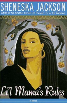 Lil Mamas Rules: A Novel 0684818426 Book Cover