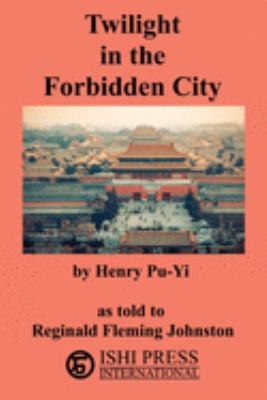 Twilight in the Forbidden City 4871872734 Book Cover