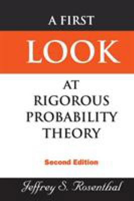 First Look at Rigorous Prob..(2nd Ed) 9812703713 Book Cover