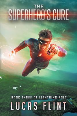 The Superhero's Cure 1790295386 Book Cover