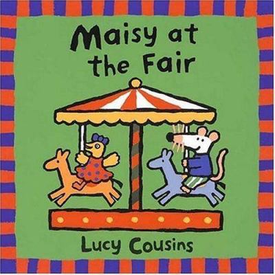 Maisy at the Fair 0763615005 Book Cover