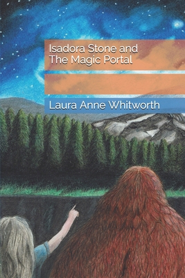 Isadora Stone and The Magic Portal 1071428969 Book Cover