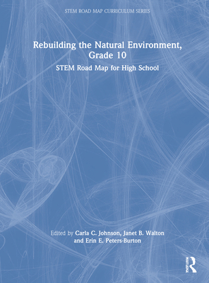Rebuilding the Natural Environment, Grade 10: S... 1032199776 Book Cover