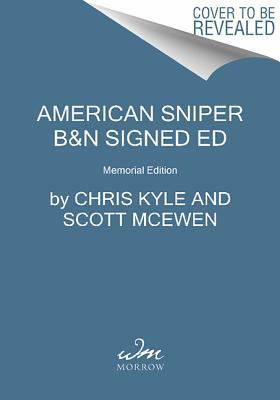Chris Kyle Taya Kyle American Sniper Memorial E... 0062319280 Book Cover