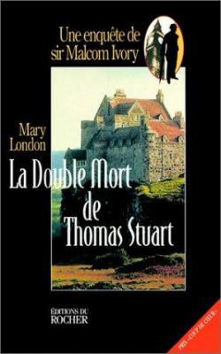 La Double Mort de Thomas Stuart [French] 158348146X Book Cover