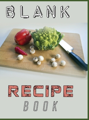 Blank Recipe Book To Write In Blank Cooking Boo... [French] 1801334242 Book Cover