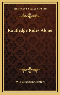 Routledge Rides Alone 1163854824 Book Cover