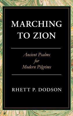 Marching to Zion: Ancient Psalms for Modern Pil... 184871792X Book Cover