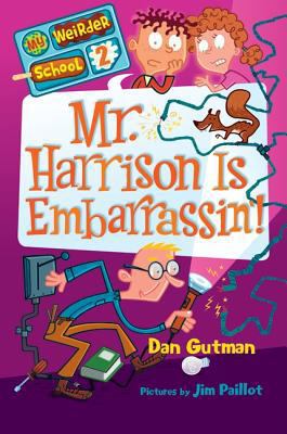 Mr. Harrison Is Embarrassin'! B00A2KFZ5S Book Cover