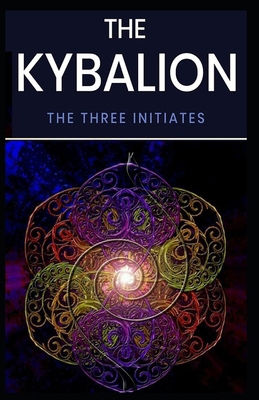 Kybalion: Illustrated Edition B094CXWV9J Book Cover