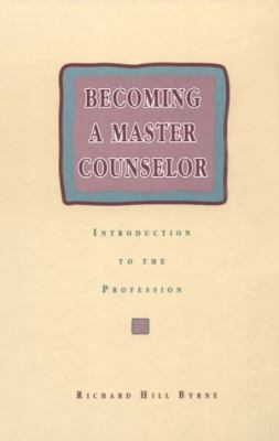 Becoming a Master Counselor: Introduction to th... 0534251102 Book Cover