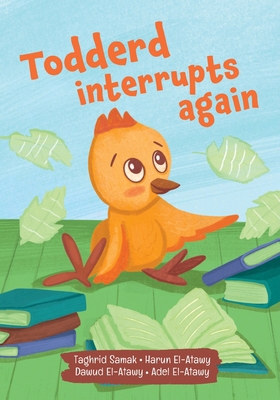 Todderd Interrupts Again 1662959826 Book Cover