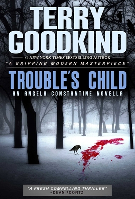 Trouble's Child: An Angela Constantine Novella 1510748024 Book Cover