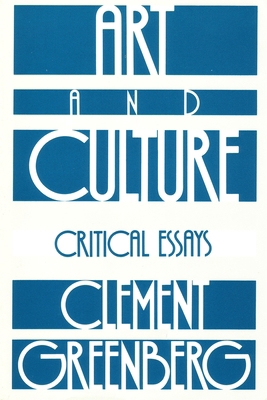 Art and Culture: Critical Essays B000LZC6F6 Book Cover