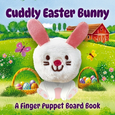 Cuddly Easter Bunny: A Finger Puppet Board Book 1400357985 Book Cover