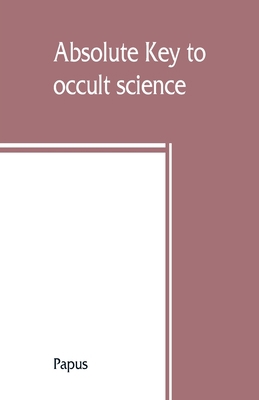 Absolute key to occult science. The tarot of th... 9353860113 Book Cover