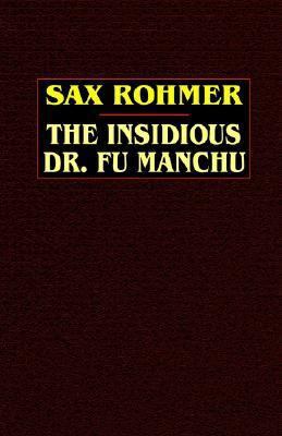 The Insidious Dr. Fu Manchu 1592241727 Book Cover