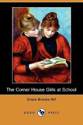 The Corner House Girls at School (Dodo Press) 1409962121 Book Cover