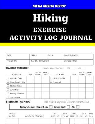 Paperback Hiking Exercise Activity Log Journal Book