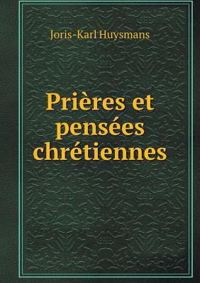 Pri?res et pens?es chr?tiennes [French] 5518925603 Book Cover