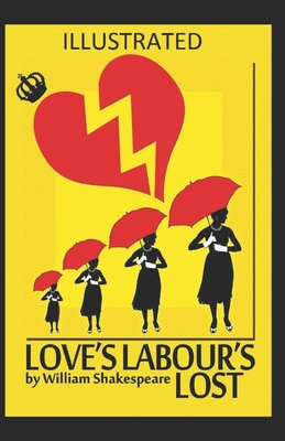Paperback Love's Labour's Lost Illustrated Book